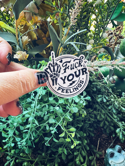 Fuck your Feelings Skelly Finger Sticker