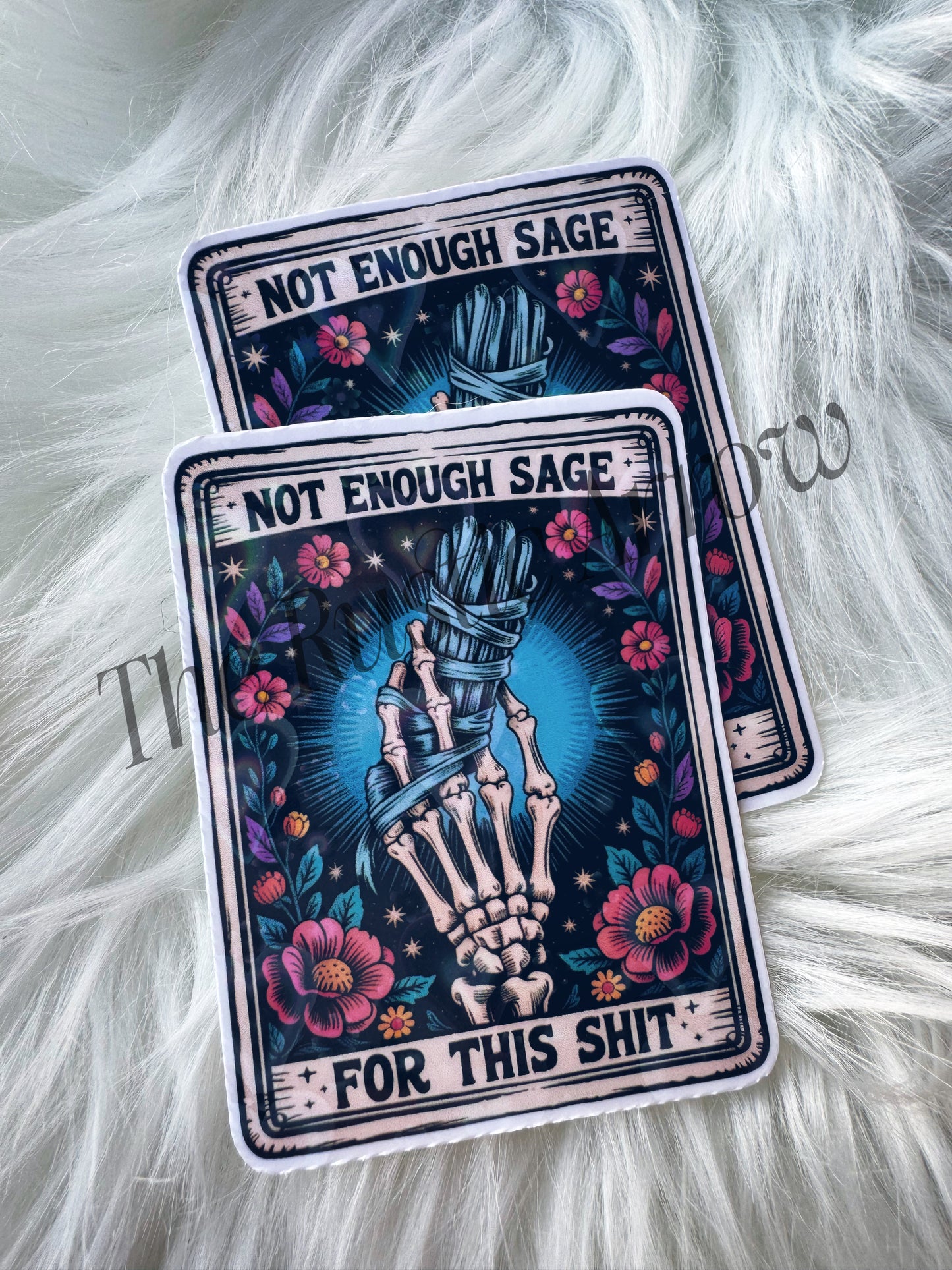 Not Enough Sage For this Shit Tarot Card Sticker