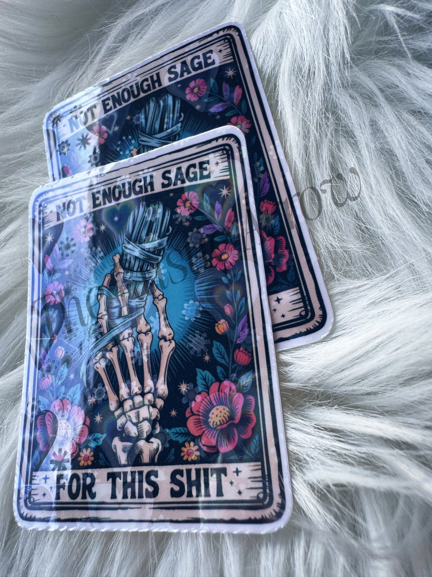 Not Enough Sage For this Shit Tarot Card Sticker