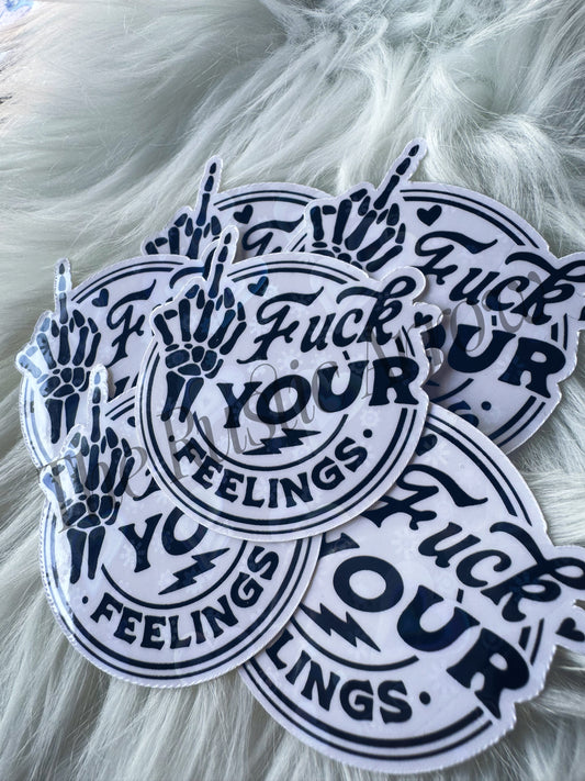 Fuck your Feelings Skelly Finger Sticker